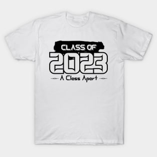 Timeless Elegance: Class of 2023 - A Class Apart T-Shirt